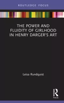Image of The Power and Fluidity of Girlhood in Henry Dargers Art