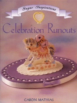 Image of Celebration Runouts by Caron Mathias Book