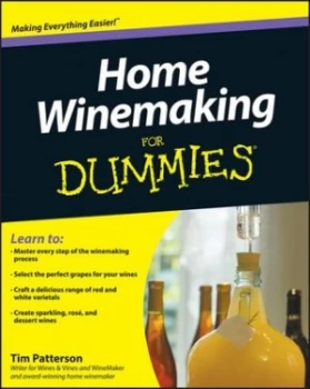 Image of Home Winemaking for Dummies by Tim Patterson Paperback