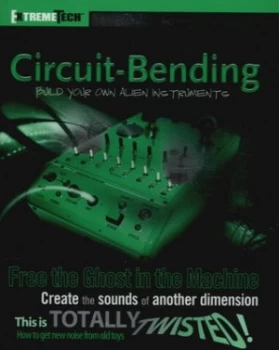 Image of Circuit-Bending by Reed Ghazala Paperback