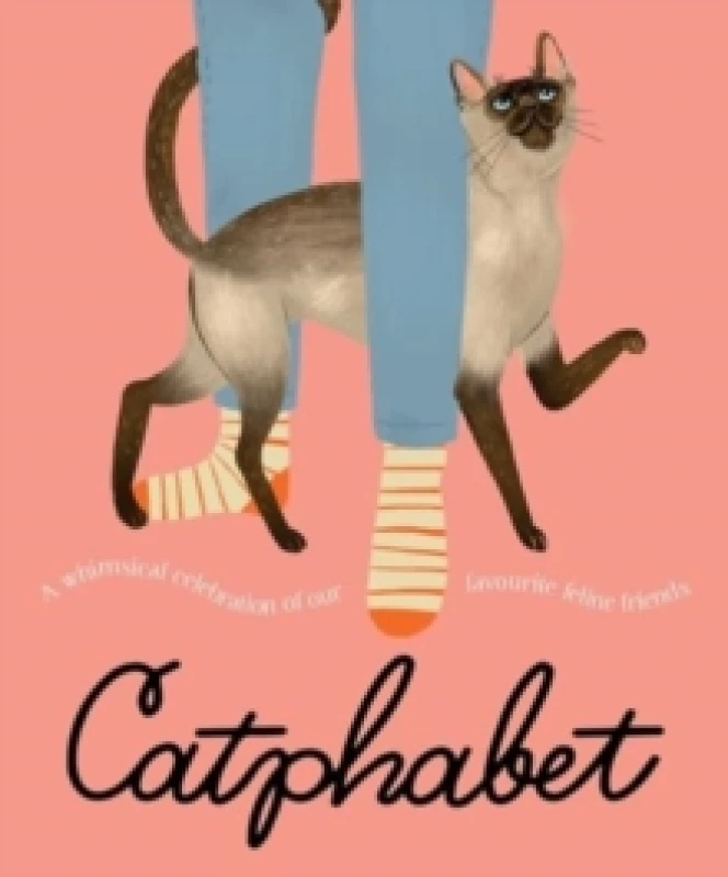 Image of catphabet a whimsical celebration of our favourite feline friends for fans 9781460765210