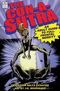 Image of con a sutra a guide to full frontal nerdity