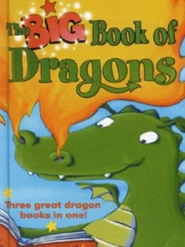 Image of The Big Book of Dragons by Ann Jungman and Joan Lennon and Philippa Gregory Hardback