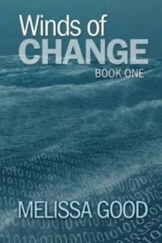 Image of Winds of Change-Book One by Melissa Good Paperback