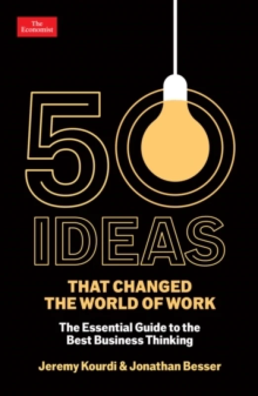 Image of 50 Ideas that Changed the World of Work : The Essential Guide to the Best Business Thinking Paperback / softback