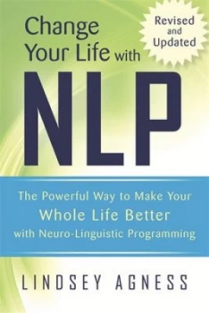 Image of Change Your Life with Nlp by Lindsey Agness Book