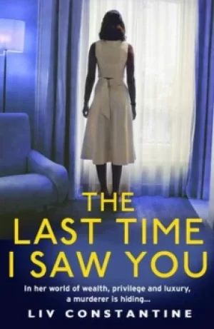 Image of The last time I saw you by Liv Constantine