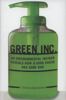 Image of Green Inc by Christine C Macdonald Hardback