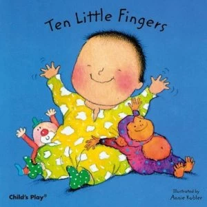 Image of Ten Little Fingers by Annie Kubler Hardback