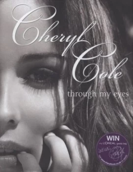 Image of Through My Eyes by Cheryl Cole Hardback