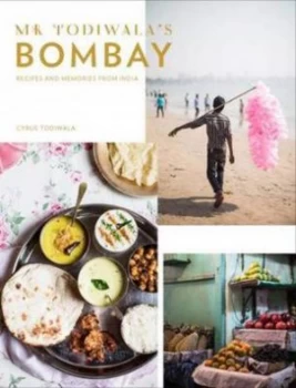Image of Mr Todiwalas Bombay by Cyrus Todiwala Hardback