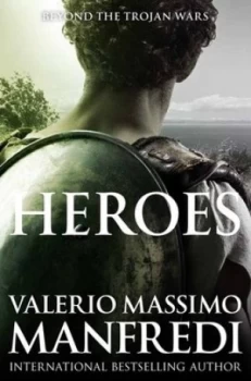 Image of Heroes by Valerio Massimo Manfredi Book