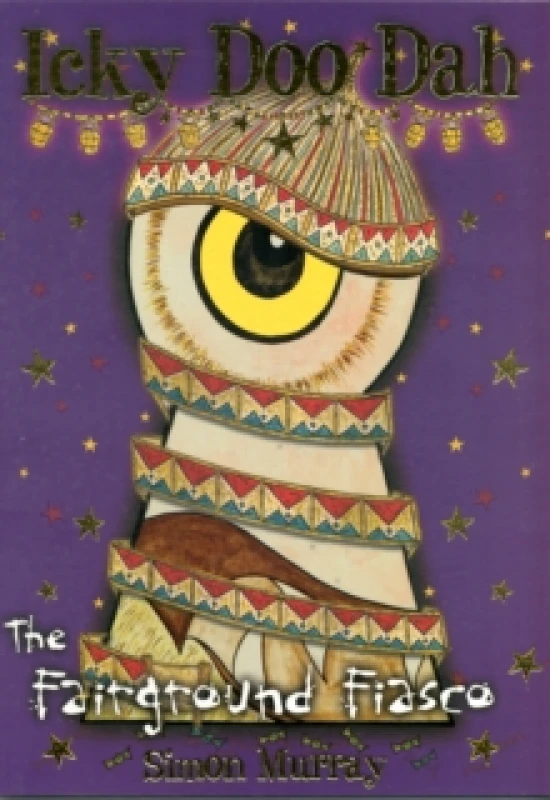 Image of Icky Doo Dah the Fairground Fiasco by Simon Murray Paperback
