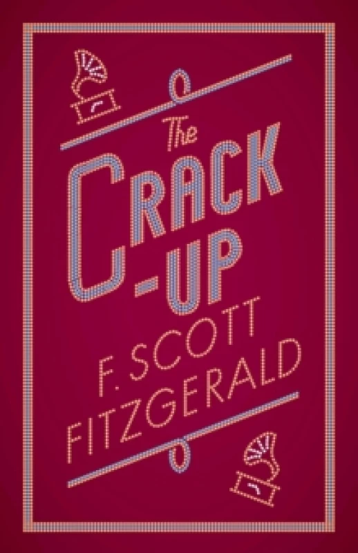 Image of The Crack-up : Annotated Edition Paperback / softback