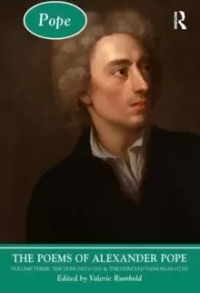 Image of The Poems of Alexander Pope: Volume Three : The Dunciad (1728) & The Dunciad Variorum (1729)