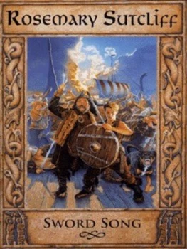 Image of Sword Song by Rosemary Sutcliff Hardback