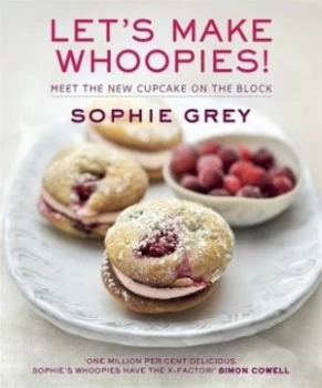 Image of Lets Make Whoopies by Sophie Grey Paperback
