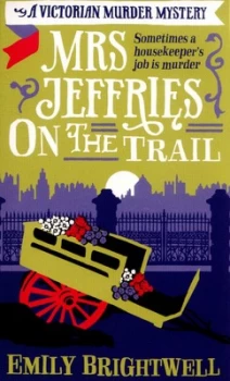Image of Mrs Jeffries on the Trail by Emily Brightwell Paperback