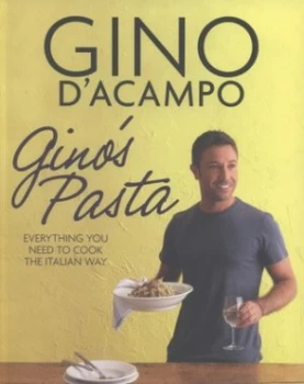 Image of Ginos Pasta by Gino Dacampo Paperback
