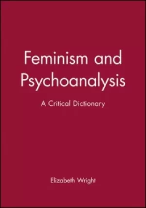 Image of Feminism and Psychoanalysis by Elizabeth Wright