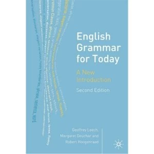 Image of English Grammar for Today: A New Introduction by Robert Hoogenraad, Geoffrey N. Leech, Margaret Deuchar (Paperback, 2005)