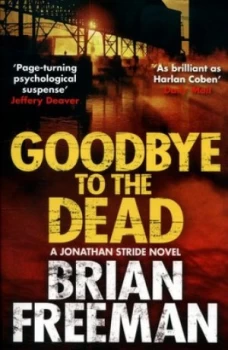 Image of Goodbye to the Dead by Brian Freeman Paperback