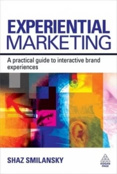Image of Experiential Marketing by Shaz Smilansky Hardback
