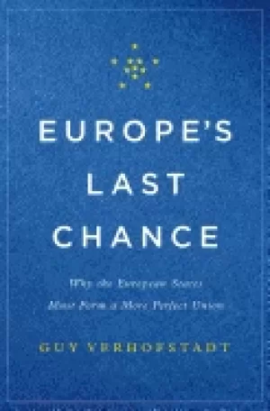 Image of europes last chance why the european states must form a more perfect union