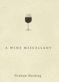 Image of A Wine Miscellany by Graham Harding Hardback