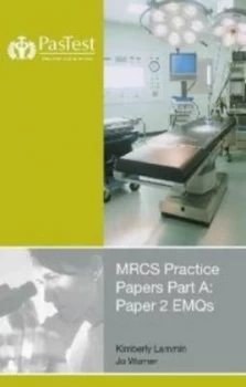 Image of Mrcs Practice Papers Part a by Kimberly Lammin and Jo Warner Paperback