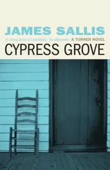 Image of Cypress Grove by James Sallis