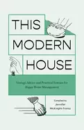 Image of this modern house vintage advice and practical science for happy home manag