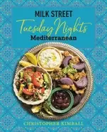 Image of milk street tuesday nights mediterranean 125 simple weeknight recipes from