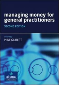 Image of Managing Money for General Practitioners by Mike Gilbert Paperback