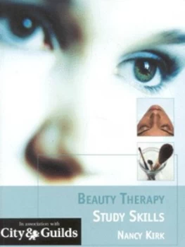Image of Beauty Therapy Study Skills by Nancy Kirk Paperback