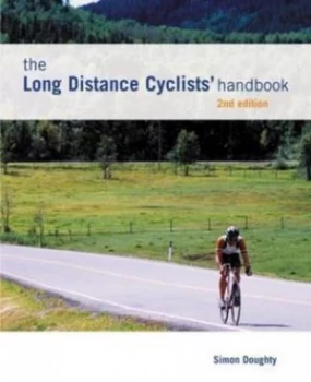 Image of Long Distance Cyclists Handbook by Simon Doughty Book
