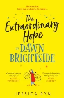Image of The Extraordinary Hope of Dawn Brightside