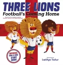 Image of Three Lions: Football's Coming Home: Based on original song by Baddiel, Skinner, Lightning Seeds