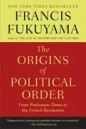 Image of origins of political order from prehuman times to the french revolution