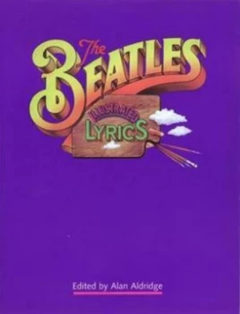 Image of The Beatles Illustrated Lyrics by Alan Aldridge Paperback