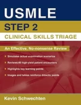 Image of USMLE Step 2 Clinical Skills Triage by Kevin Schwechten