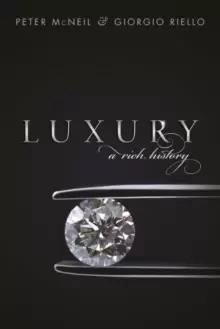 Image of Luxury : A Rich History