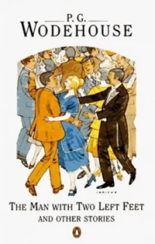 Image of The Man with Two Left Feet and Other Stories by P. G Wodehouse Paperback