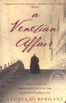 Image of A Venetian Affair by Andrea Di Robilant Paperback
