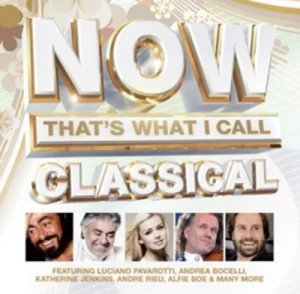 image of Now Thats What I Call Classical by Giacomo Puccini CD Album