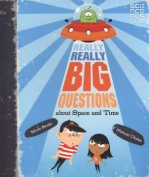 Image of Really Really Big Questions about Space and Time by Mark Brake Book