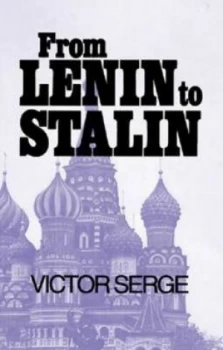 Image of From Lenin to Stalin by Serge Paperback
