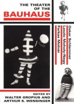 Image of The Theater of the Bauhaus by Gropius Paperback
