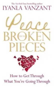 Image of Peace from Broken Pieces by Iyanla Vanzant Paperback