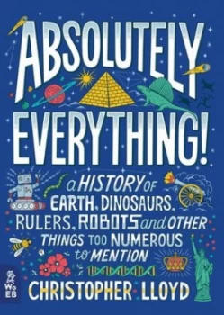 Image of Absolutely everything by Christopher Lloyd
